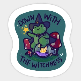 Down With The Witchness Sticker